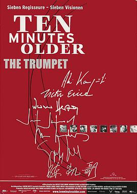 十分钟年华老去：小号篇 Ten Minutes Older: The Trumpet