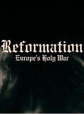 Reformation: Europe's Holy <span style='color:red'>War</span>