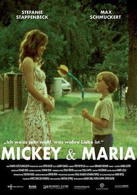 米奇和玛丽娅 Mickey & Maria