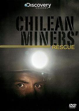 拯救<span style='color:red'>智</span><span style='color:red'>利</span>矿工 Rescued: The Chilean Mine Story