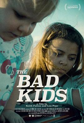 <span style='color:red'>坏</span>孩子 The Bad Kids