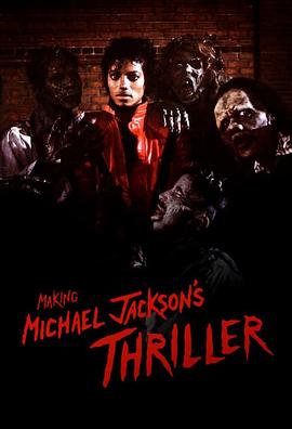 颤栗 Michael <span style='color:red'>Jackson</span>: Thriller