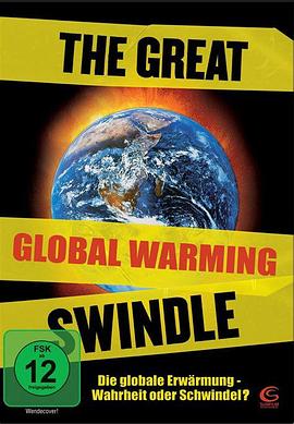 <span style='color:red'>全</span>球变暖的<span style='color:red'>大</span>骗<span style='color:red'>局</span> The Great Global Warming Swindle
