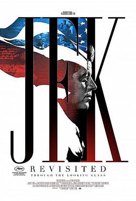 重访肯尼迪：通过望远镜 JFK Revisited: Through The Looking Glass
