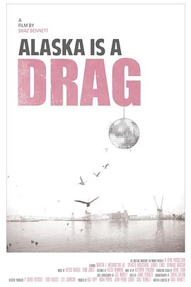 阿拉斯加皇后 <span style='color:red'>Alaska</span> Is a Drag
