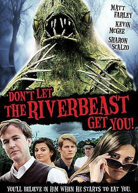 不要让我抓到你！ Don't Let the Riverbeast Get You!