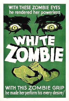 白魔鬼 White Zombie