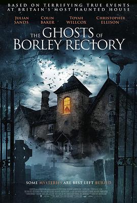 波丽莱多里的<span style='color:red'>鬼魂</span> The Ghosts of Borley Rectory