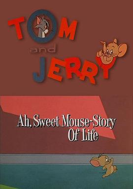 <span style='color:red'>甜美</span>的老鼠生活 Ah, Sweet Mouse-Story of Life