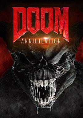 <span style='color:red'>毁</span><span style='color:red'>灭</span>战士：<span style='color:red'>灭</span>绝 Doom: Annihilation