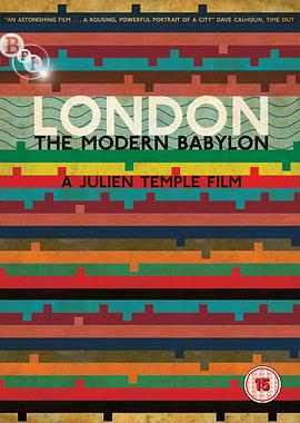伦敦：现代巴比伦 London - The Modern Babylon