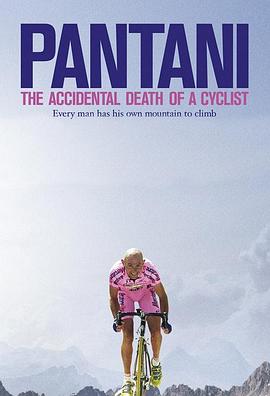 潘塔尼：一位骑自行车者的<span style='color:red'>意外</span>死亡 Pantani: The Accidental Death of a Cyclist