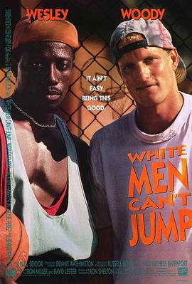 <span style='color:red'>黑白游龙 White Men Can't Jump</span>