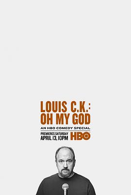 路易·C·K：我的天 Louis C.K.: Oh My God