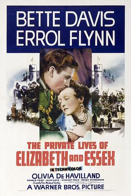 江山美人 The Private Lives of Elizabeth and Essex