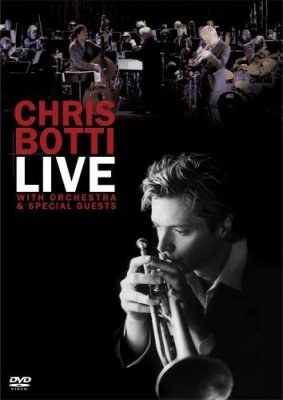 克里斯伯堤：克里斯伯堤与巨星之夜 Chris Botti Live: With Orchestra and Special Guests