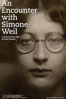 与<span style='color:red'>西蒙娜</span>·微依对话 An Encounter with Simone Weil