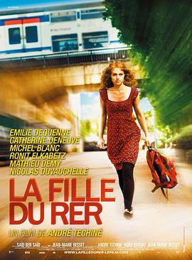 列<span style='color:red'>车上</span>的女孩 La Fille du RER