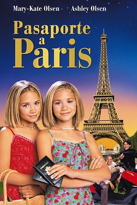 姐妹双行之巴黎<span style='color:red'>护</span><span style='color:red'>照</span> Passport to Paris
