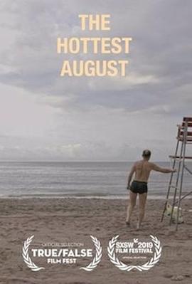 最热的八月 The Hottest August