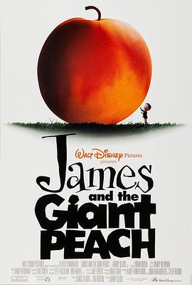 詹姆斯和巨桃 James and the Giant Peach