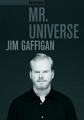 吉姆·加菲根：宇宙先生 Jim Gaffigan: Mr. Universe
