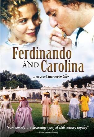 费迪南多与卡罗莱纳 Ferdinando e Carolina
