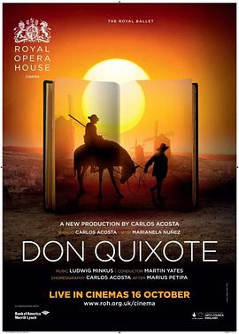 英国皇家歌剧院现场：堂吉诃德 Royal Opera House Live: Don Quixote
