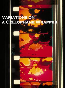 胶<span style='color:red'>膜</span>包装者变奏曲 Variations on a Cellophane Wrapper