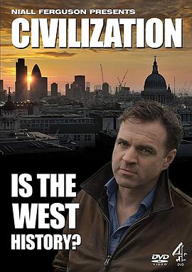 英国电视四台：文明--西方的历史？ Civilization: Is the West History?