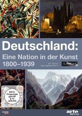 德国：艺术中的国家(18<span style='color:red'>00</span>-1939) Deutschland - Eine Nation in der Kunst 18<span style='color:red'>00</span>-1939