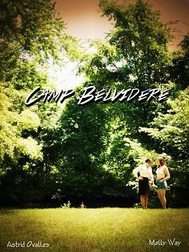 贝尔维迪营地 Camp Belvidere