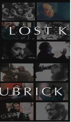 遗失的库布里克：斯坦利库布里克没有完成的电影 Lost Kubrick: The Un<span style='color:red'>finish</span>ed Films of Stanley Kubrick