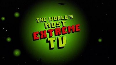 世界上最极端的电视节目 The Worlds Most Extreme TV