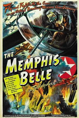 <span style='color:red'>孟菲斯美女号</span>：一架空中堡垒的故事 The Memphis Belle: A Story of a Flying Fortress