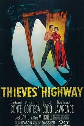 贼<span style='color:red'>之高</span>速公路 Thieves' Highway