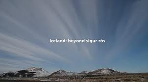 <span style='color:red'>Iceland</span>: Beyond Sigur Rós