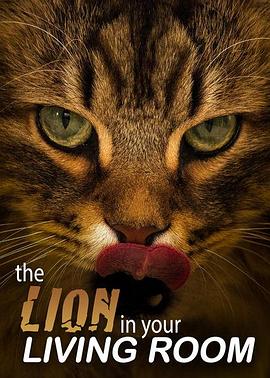 家里的狮子 The Lion in Your L<span style='color:red'>ivi</span>ng Room
