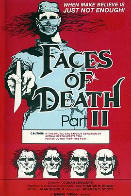 死亡真面目2 Faces of Death II