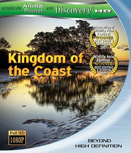 动物星球之海岸王国 Animal Planet and Discovery HD Kingdoms of The Coast