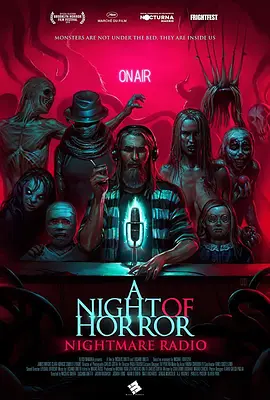 <span style='color:red'>恐</span><span style='color:red'>怖</span>之夜：噩<span style='color:red'>梦</span>电台 A Night of Horror: Nightmare Radio