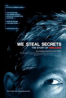 我们<span style='color:red'>窃取</span>秘密：维基解密的故事 We Steal Secrets: The Story of WikiLeaks