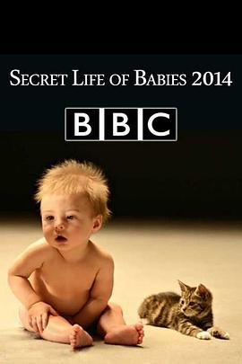 婴儿的秘密生活 Secret Life of Babies