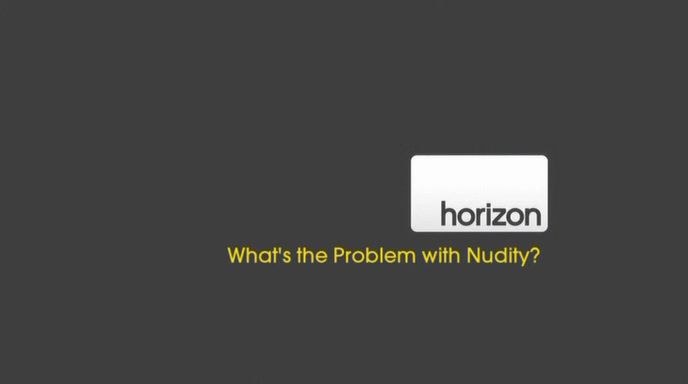赤裸又如何 What's the Problem with Nudity?