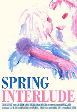 春之插曲 Spring <span style='color:red'>Interlude</span>