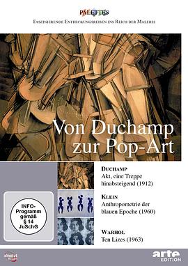 从<span style='color:red'>杜</span><span style='color:red'>尚</span>到波普艺术 Von Duchamp zur Pop-Art: Duchamp – Klein – Warhol