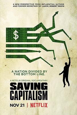拯救<span style='color:red'>资本主义</span> Saving Capitalism