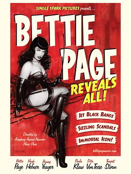 贝蒂佩吉的一切 Bettie Page Reveals All