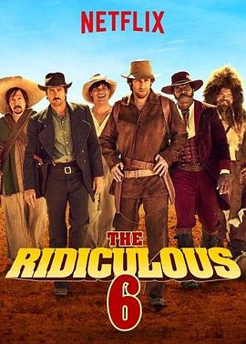 <span style='color:red'>荒唐</span>六蛟龙 The Ridiculous 6