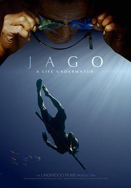 水<span style='color:red'>下人</span>生 Jago：A Life Underwater